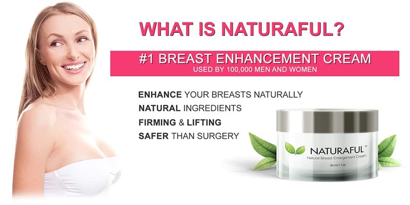 NATURAFUL BREAST ENHANCEMENT CREAM