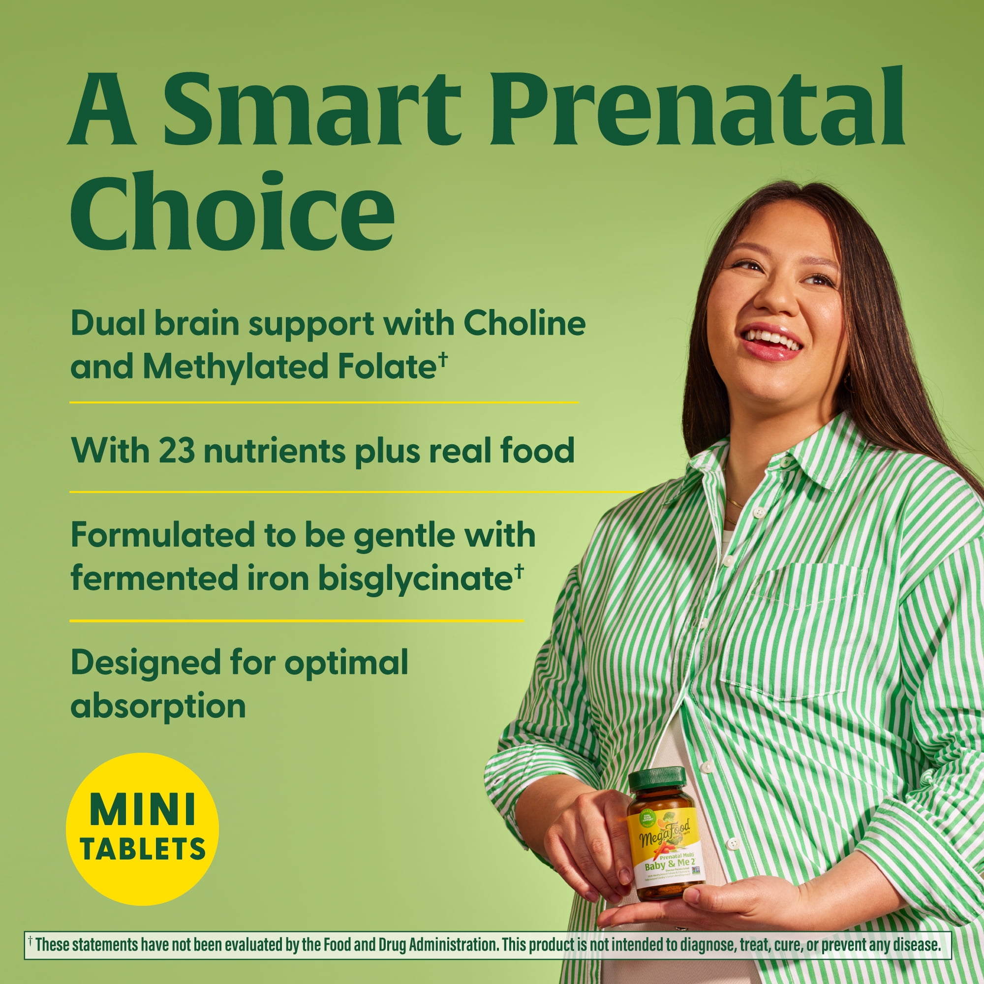 MEGAFOOD BABY AND ME 2 PRENATAL VITAMIN MINERALS FOLATE FOLIC ACID CHOLINE IRON IODINE VITAMIN C D 120 MINI TABS 30 SERVINGS