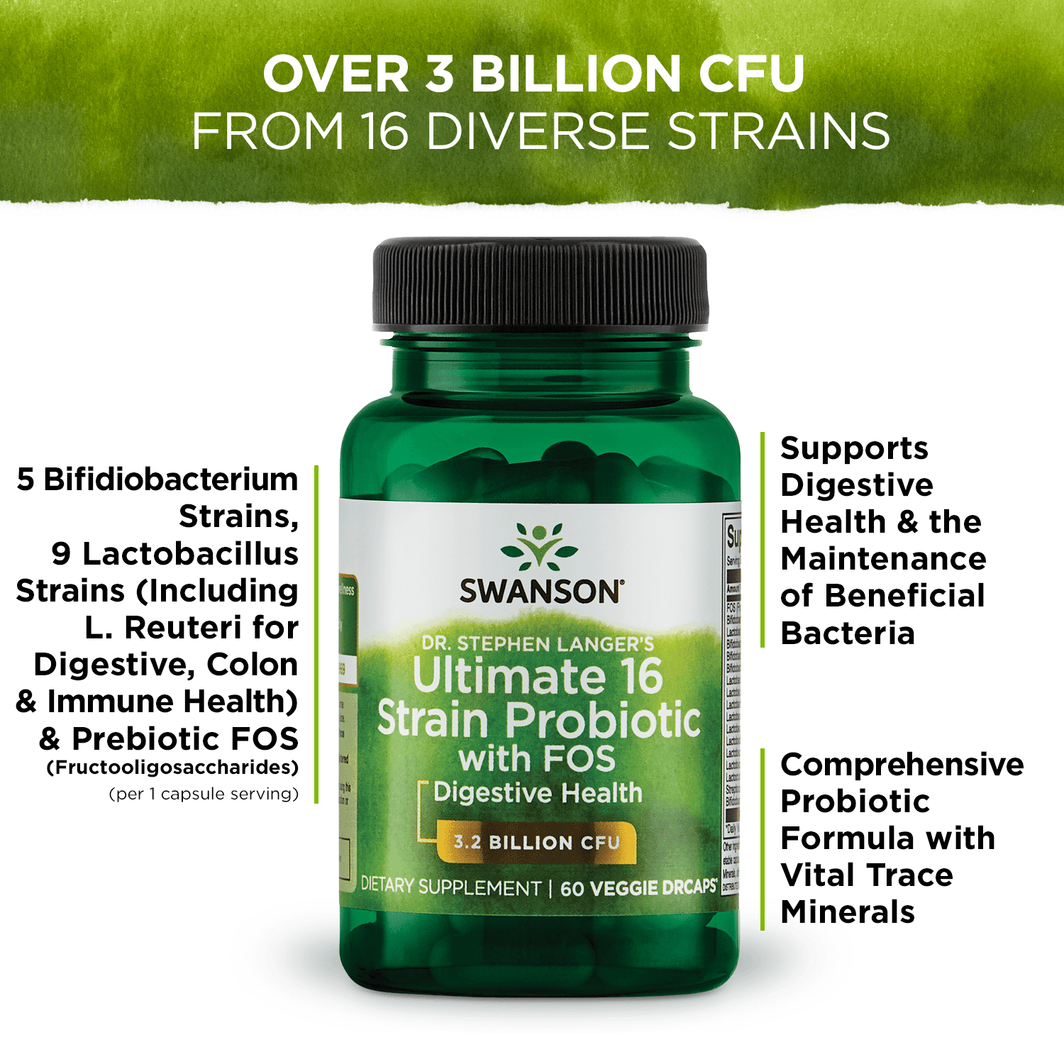 SWANSON DR. STEPHEN LANGER ULTIMATE 16 STRAIN PROBIOTIC PREBIOTIC FOS VEG CAPS 3.2B CFU 60 COUNT.