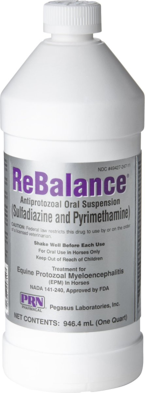 REBALANCE (SULFADIAZINE AND PYRIMETHAMINE) ANTIPROTOZOAL ORAL SUSPENSION FOR HORSES, 1-QT BOTTLE