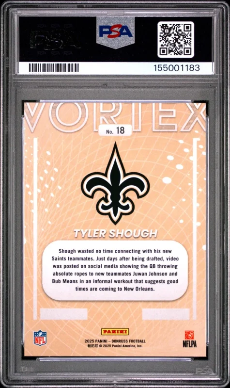 DONRUSS VORTEX TYLER SHOUGH ROOKIE CARD #18 PSA 10 2025