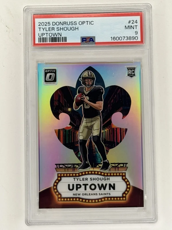 DONRUSS OPTIC UPTOWN TYLER SHOUGH #24 ROOKIE PSA 9 SAINTS 2025