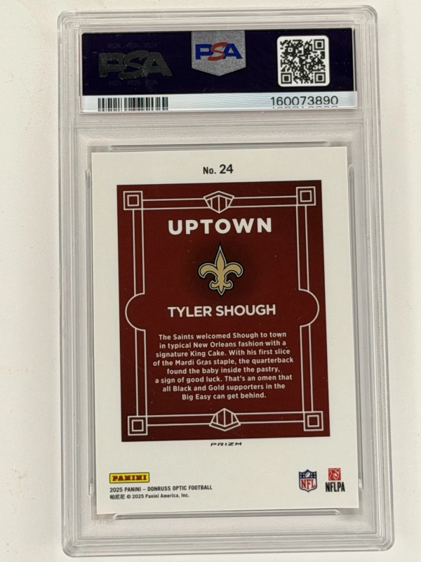 DONRUSS OPTIC UPTOWN TYLER SHOUGH #24 ROOKIE PSA 9 SAINTS 2025